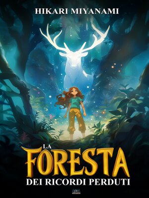 cover image of La Foresta dei Ricordi Perduti